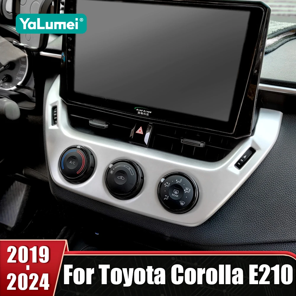 

For Toyota Corolla E210 2019 2020 2021 2022 2023 2024 Hybrid Car Air Conditioning Knob Frame Panel Navigation Strip Cover Trims