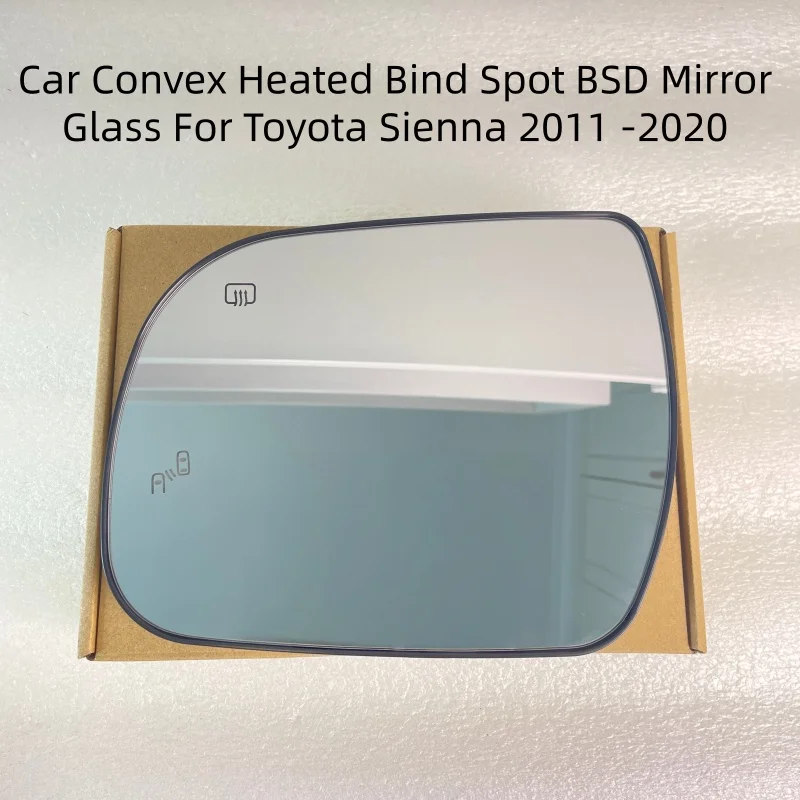 Car Convex Heated Bind Spot BSD Mirror Glass For Toyota Sienna 2011 2012 2013 2014 2015 2016 2017 2018 2019 2020