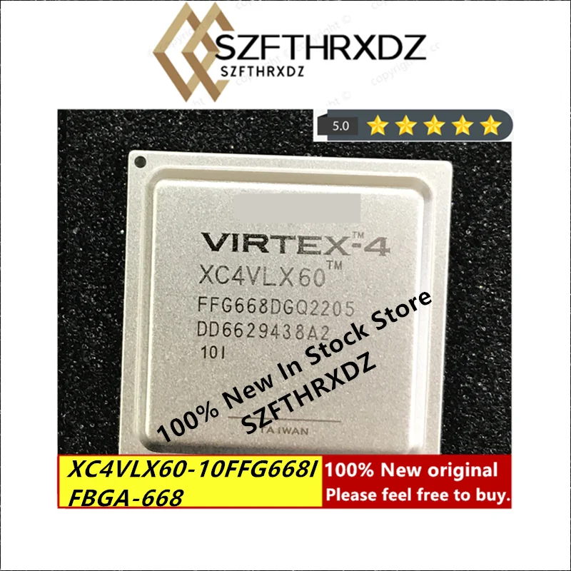 

100% NEW ORIGINAL XC4VLX60-10FFG668I FBGA-668 XC4VLX60-FFG668 FBGA668 Field Programmable Gate Array