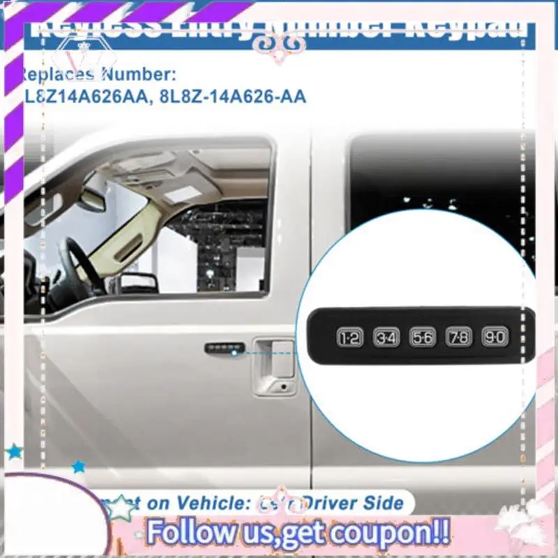 

Простой в использовании для Ford Lincoln F250 F350 F450 F550, левая дверь водителя, номер входа без ключа, клавиатура, переключатель блокировки пароля 8L8Z14A626AA