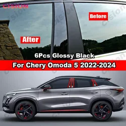 6Pcs Car Window Center B C Pillars Post Cover Mirror Effect Trim For Chery Omoda 5 2022-2024 Door Column Glossy Black PC Sticker