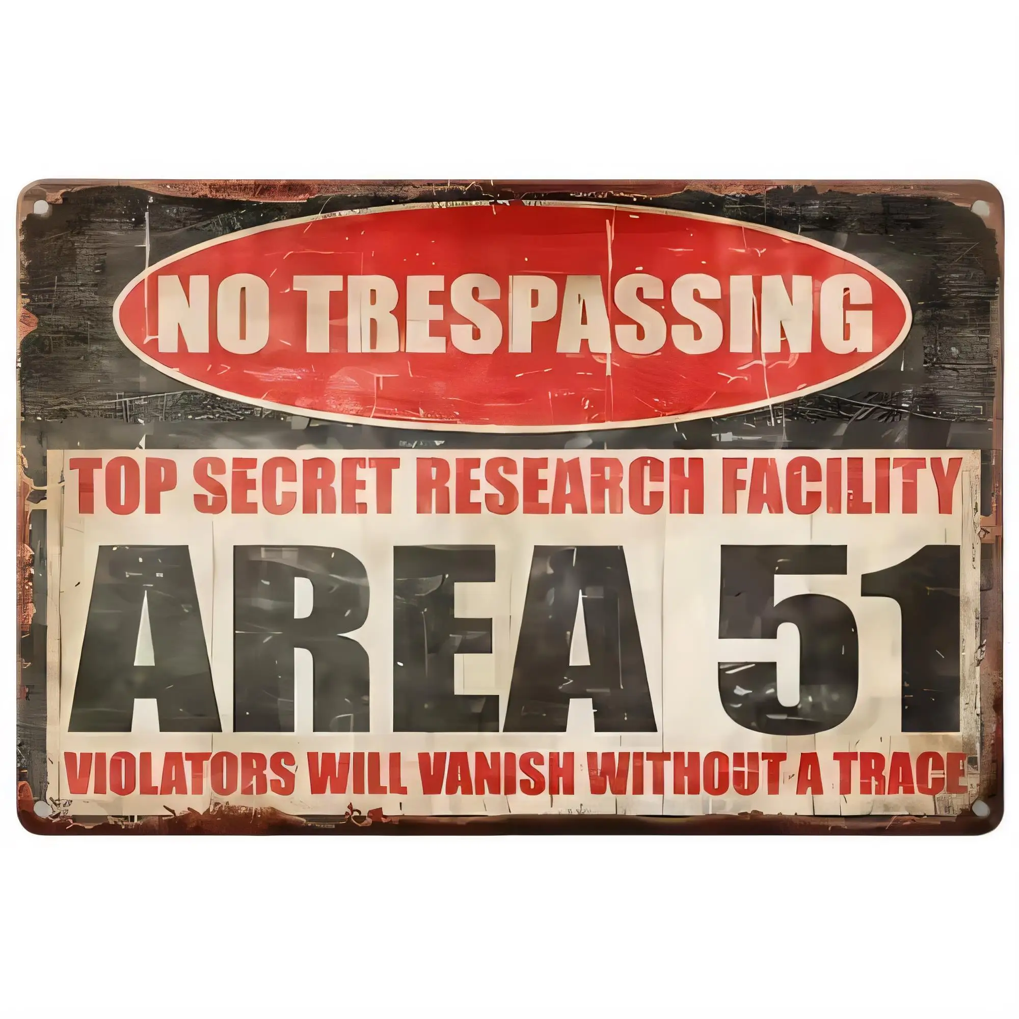 Tin Sign “No Trespassing” Top Secret Research Facility Area 51 Violators Will Vanish Without A Trace Retro Metal Wall Art Pos