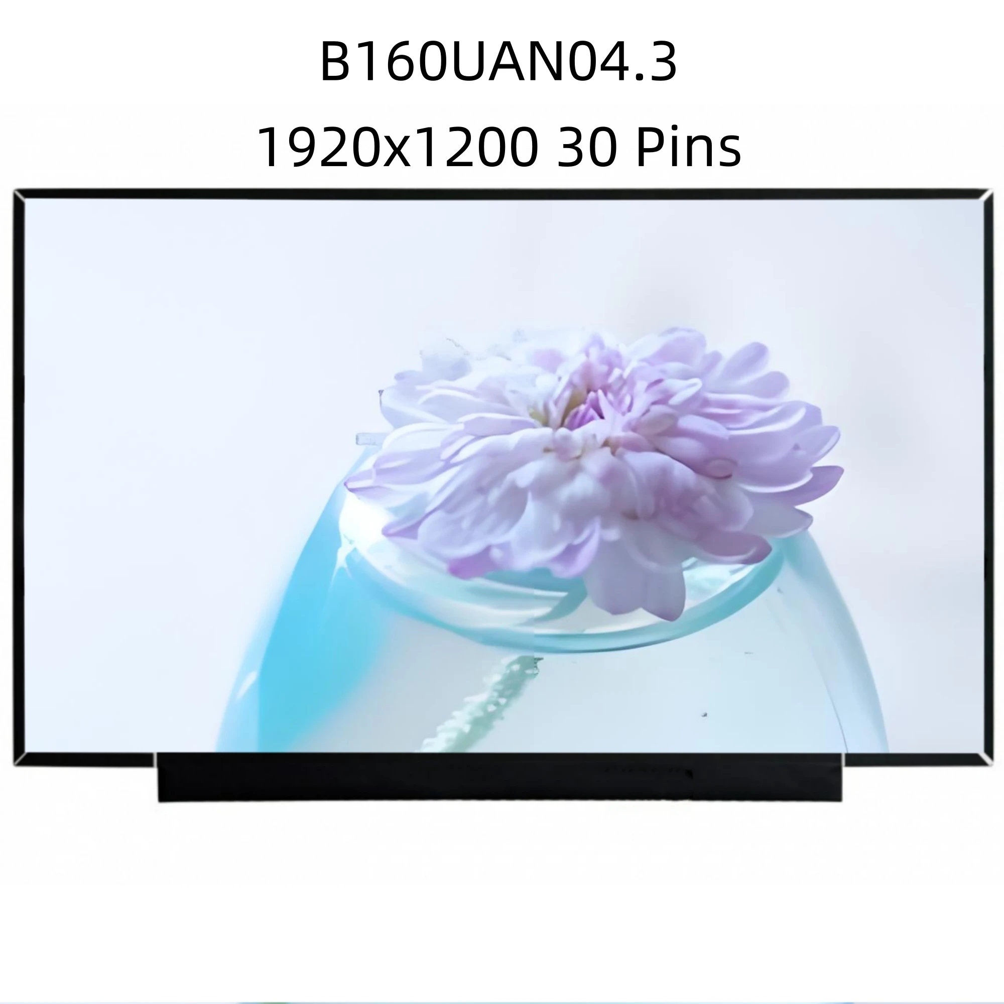 

B160UAN04.3 IPS 16.0'' 1920x1200 Laptop LCD screen