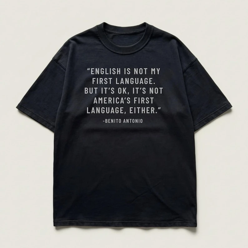 Bad Bunny English Is Not My First Language Unisex Benito Bowl Halftime Show T-shirt Together We Are America Men Women Tee Tops