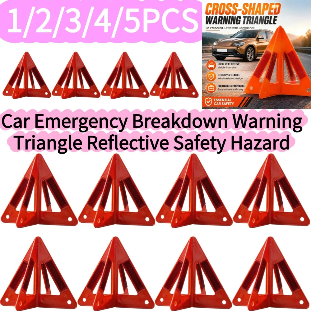 

1/2/3/4/5PCS Car Emergency Breakdown Warning Triangle Reflective Safety Hazard Car Tripod Foldable Stop Sign Reflector