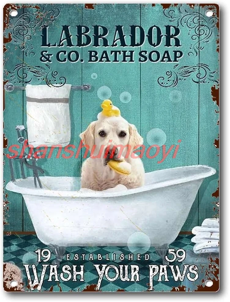 Tin Sign Labrador Retriever Dog Co Bath Soap Canvas Funny Labrador Retriever Dog Wash Your Paw Vintage Dog Bathroom Vintage Sign