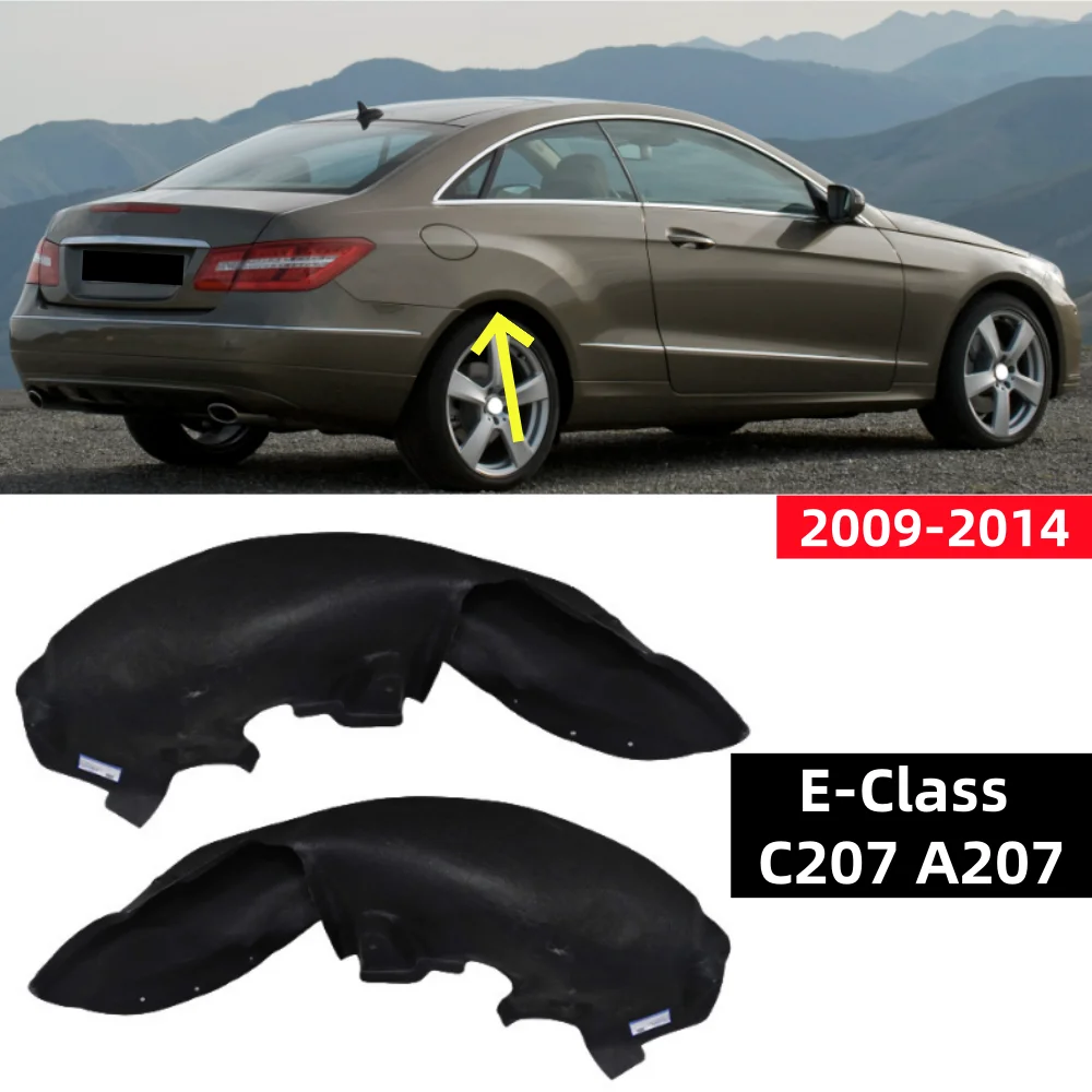 For Mercedes Benz E-Class C207 A207 Coupe 2009-2014 Rear wheel lining mudguard: A2076902830