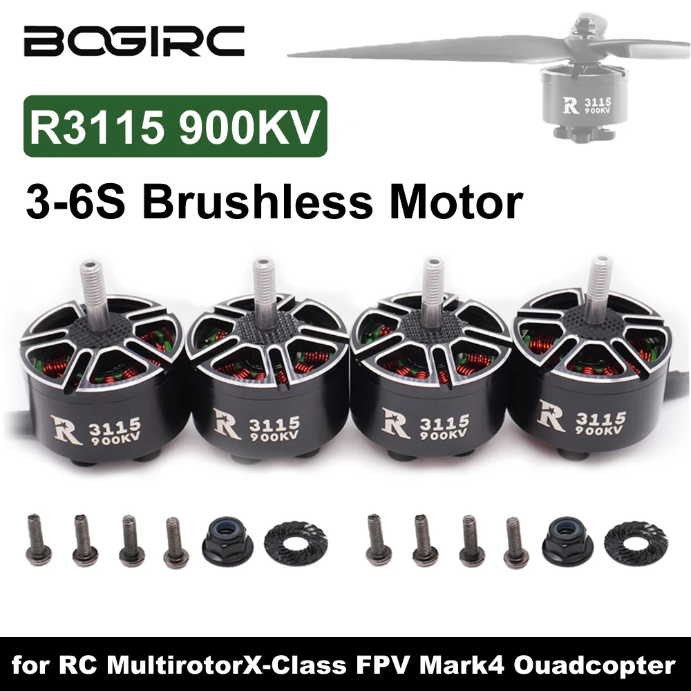 

4 шт. BOGIRC R3115 900KV 3-6S бесщеточный двигатель для радиоуправляемого мультиротора X-класса FPV Mark4 Mark V2 9-10 дюймов, детали для квадрокоптера и дронов