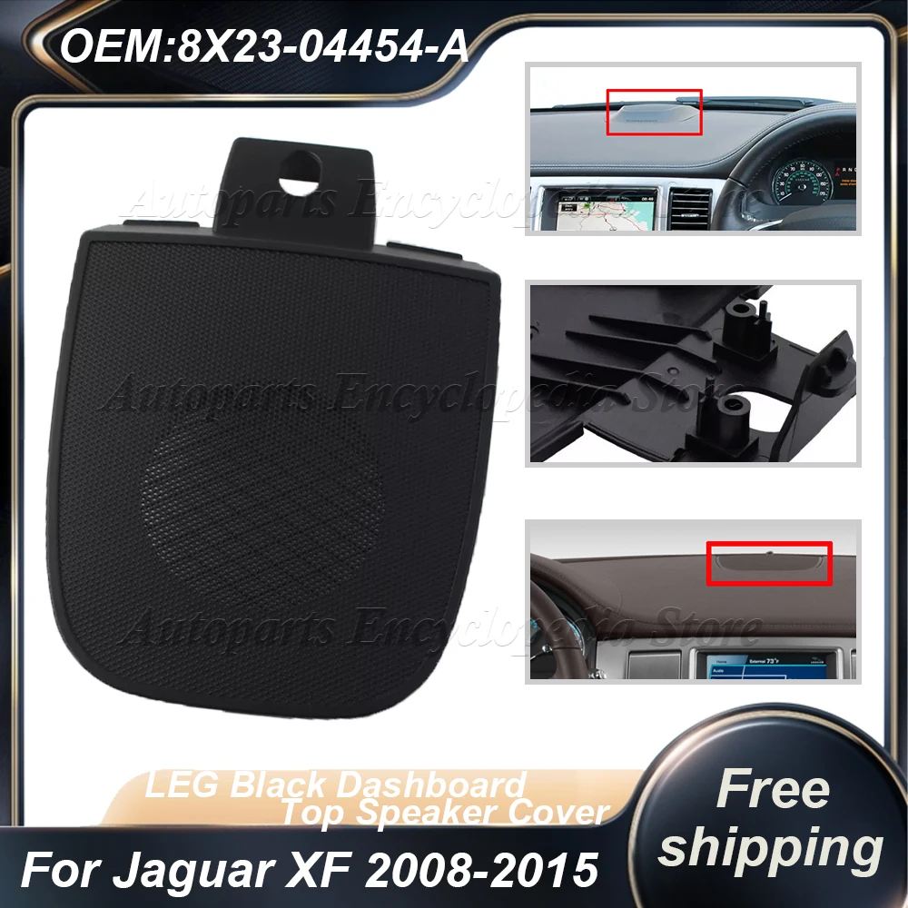 

Черная накладка на верхнюю часть приборной панели C2Z1835LEG для Jaguar XF 2008-2015, артикул 8X23-04454-A, решетка динамика приборной панели