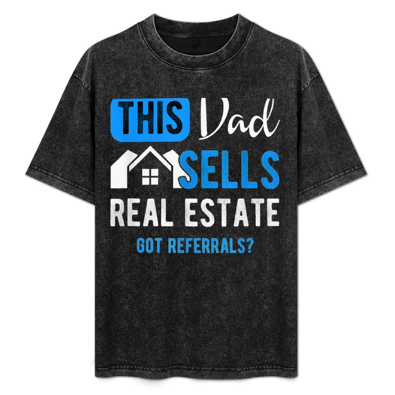 

Mens Real Estate Agent Men Dad Funny Realtor Gift T-Shirt Industrial Work Tee Shirt