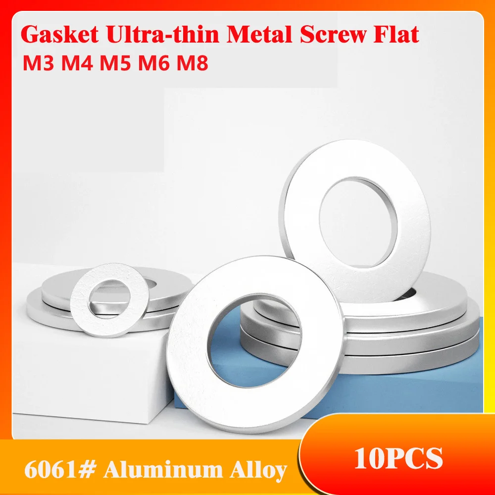 10Pcs 6061# Aluminum Alloy M3 M4 M5 M6 M8 Gasket Ultra-thin Metal Screw Flat Washer Standard Increase Thickened Meson Washer