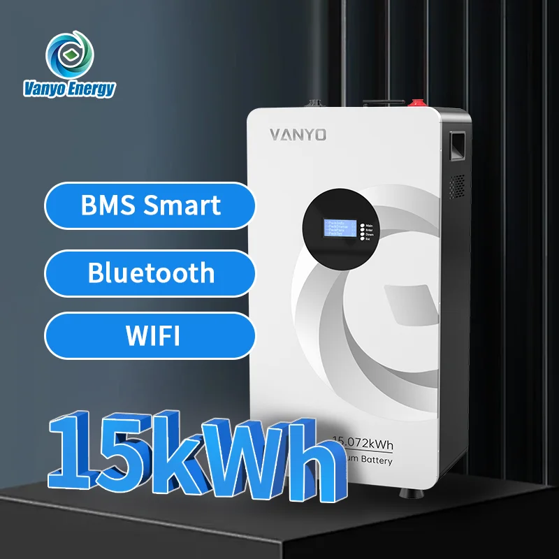 Vanyo Energy 15kwh Battery 48V 300ah 314AH 6000cycle Times Smart Bms Lifepo4 Lithium Ion Battery Lithium Battery Pack 51.2V
