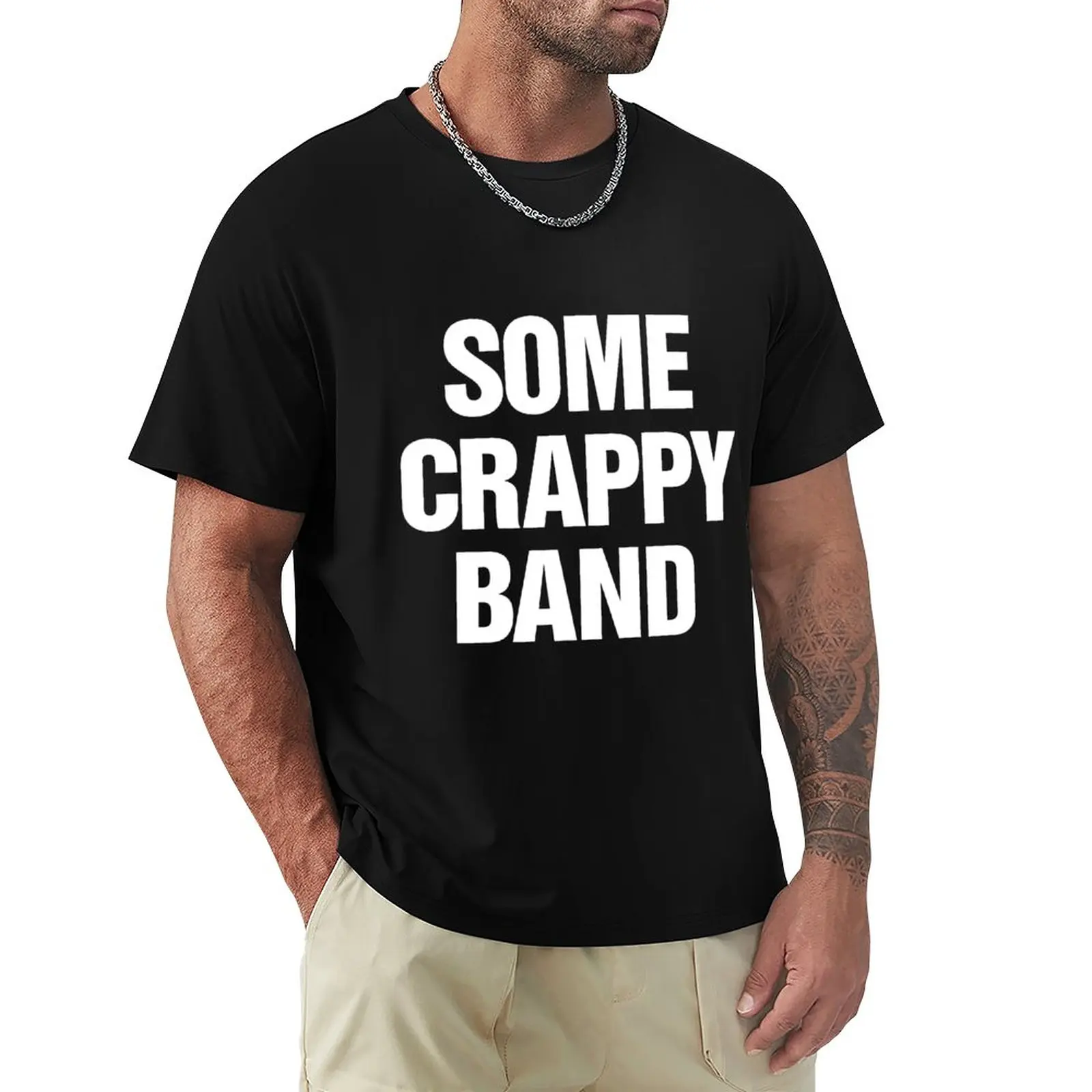 

Some Crappy Band T-Shirt oversized t shirt Short sleeve Anime t-shirt black t shirt tshirts for men