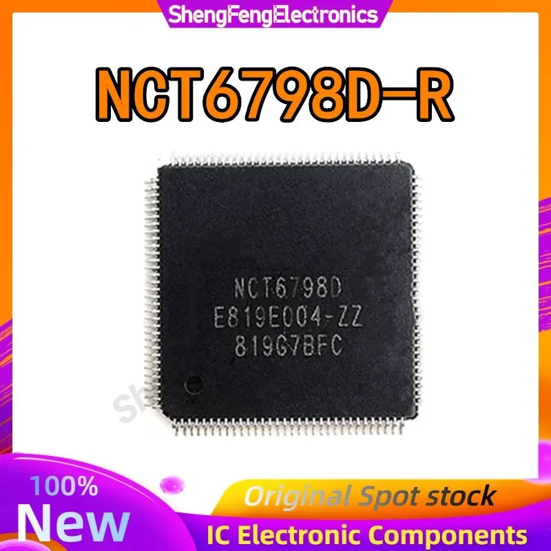 100% New NCT6798D-R NCT6798D R QFP-128 Chipset