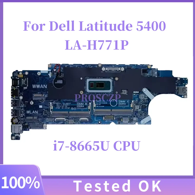 

LA-H771P Notebook Mainboard For Dell Latitude 5400 Laptop Motherboard With i7-8665U CPU 100% Tested OK