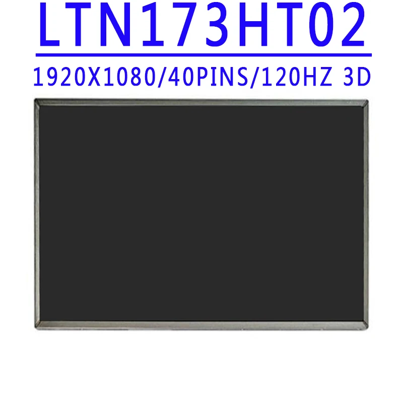 17,3 pulgadas 1920x1080 LVDS 40 pines 120HZ 3D LTN173HT02 DP/N 0GN36T para DELL Alienware M17 * 17R o Asus G750 G75VX Samsung NP700G7C