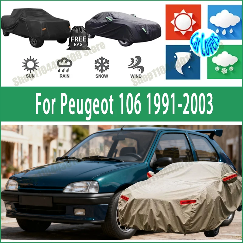 

For Peugeot 106 1991-2003 car cover Winter Summer Snowproof Dustproof Shield, Waterproof Sunproof Auto Protection Accessory