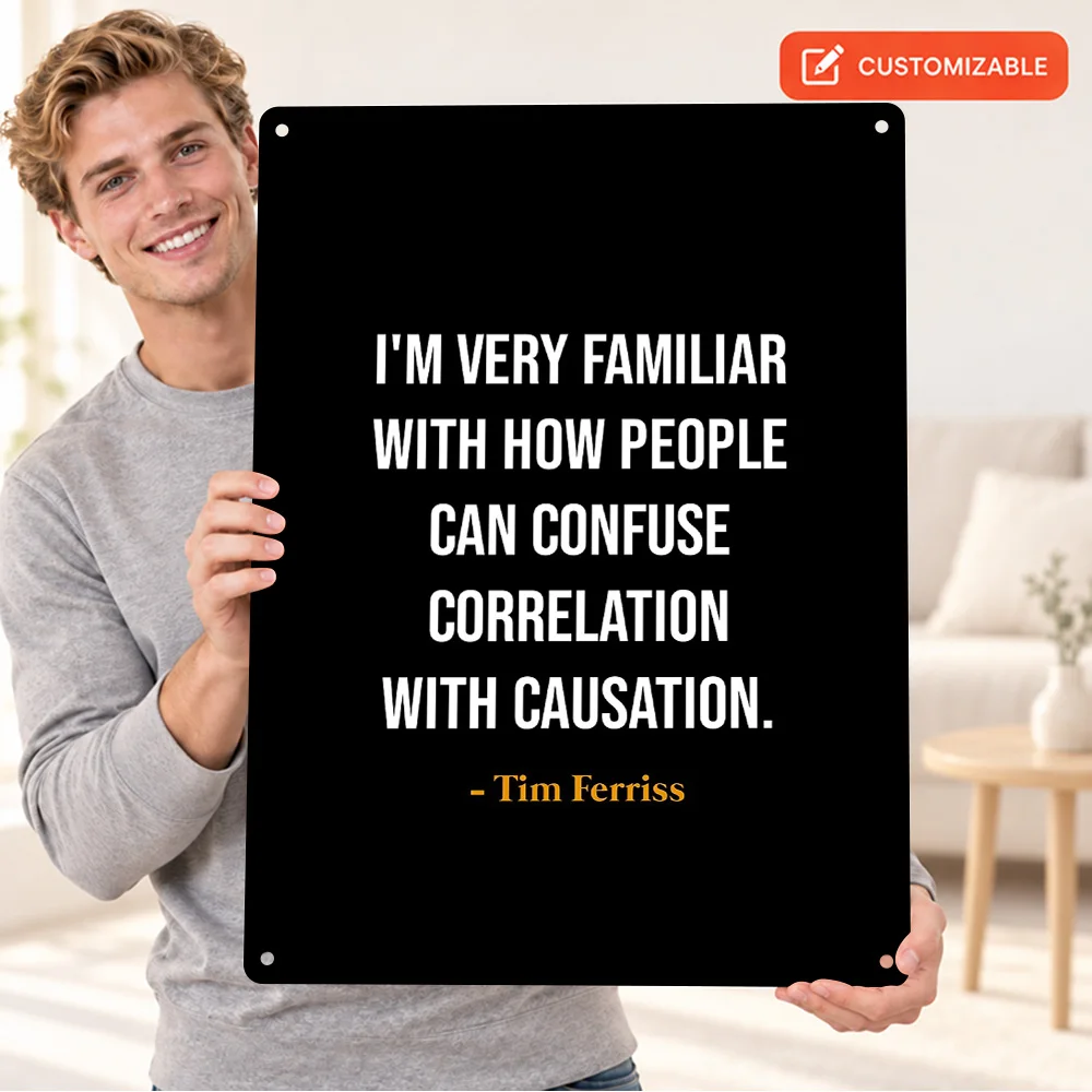 Tim Ferriss Quote Textured Metal Poster Retro Bold Contemporary Illustration Studio Wall Art Customized Aluminum Sign Fan Gift