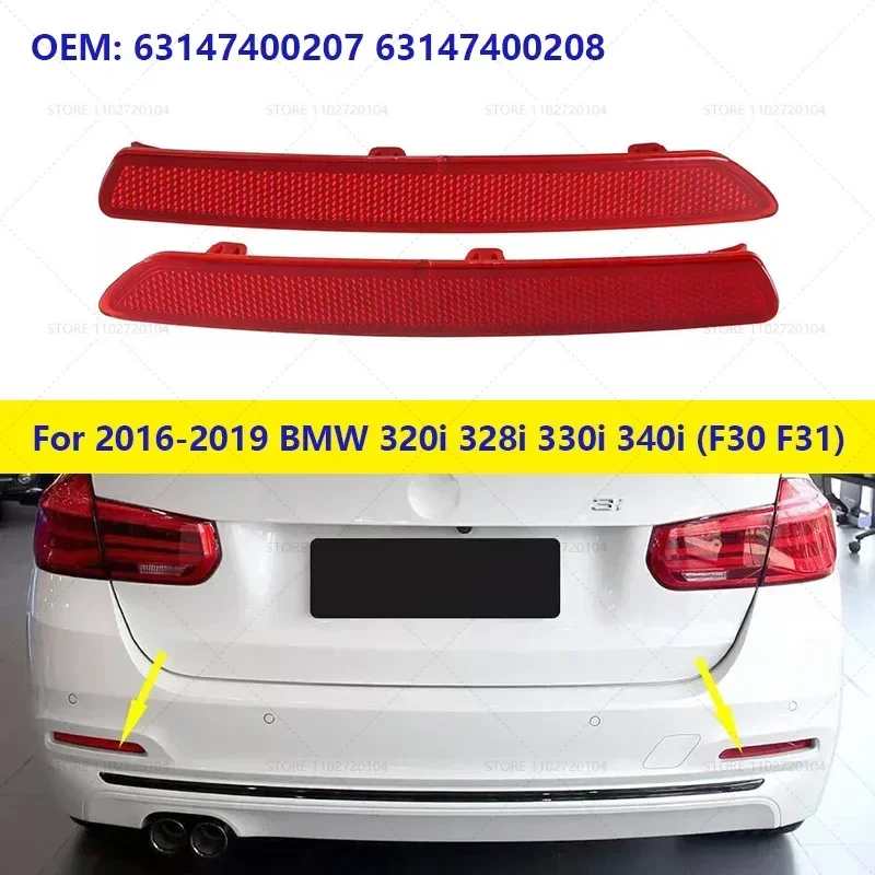 For 2016-2019 BMW 320i 320ix 328i 328d 330i 330ix 330e 340i 340ix  (F30 F31) Rear Bumper Reflector Strip 63147400207 63147400208