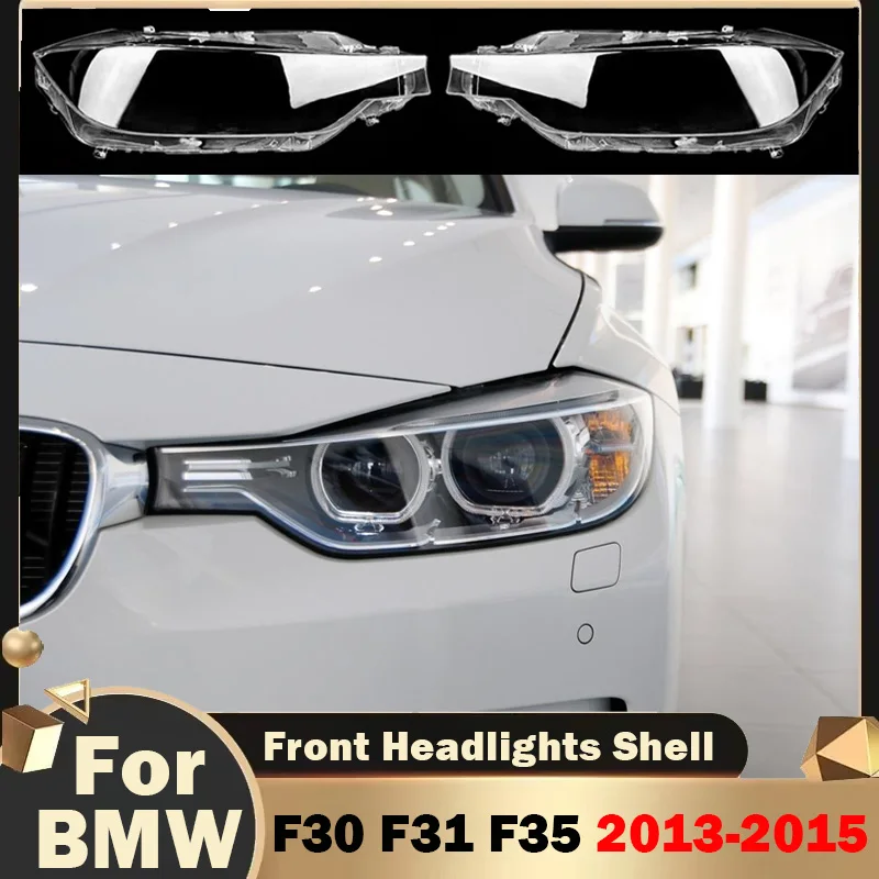 

Для BMW 3 серии F30 F31 F35 2013-2015 передние фары, крышка объектива, прозрачный корпус, комплект кузова, крышка лампы, замена абажура
