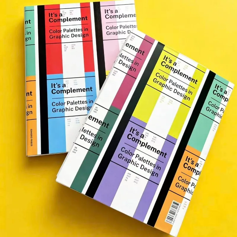 Ts A Complement Color Palettes in Graphic Design Color Reference Book Visual Art Design Book CMYK RGB Color Values
