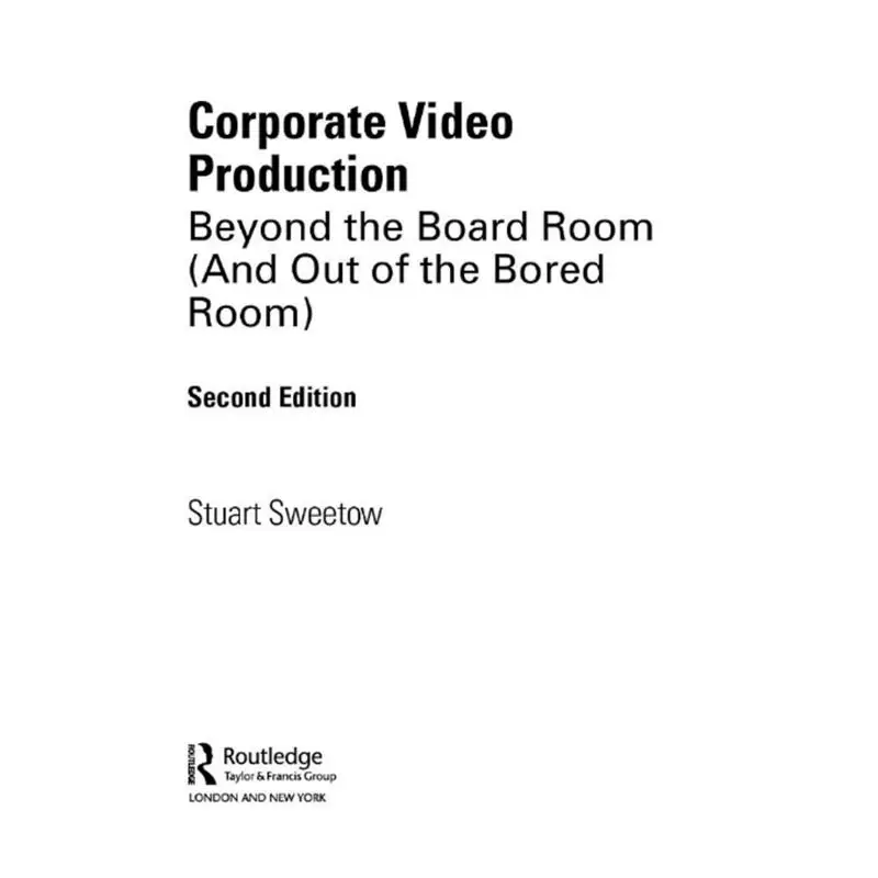 إنتاج الفيديو للشركات Sweetow Routledge 9781138910935 كتاب #2