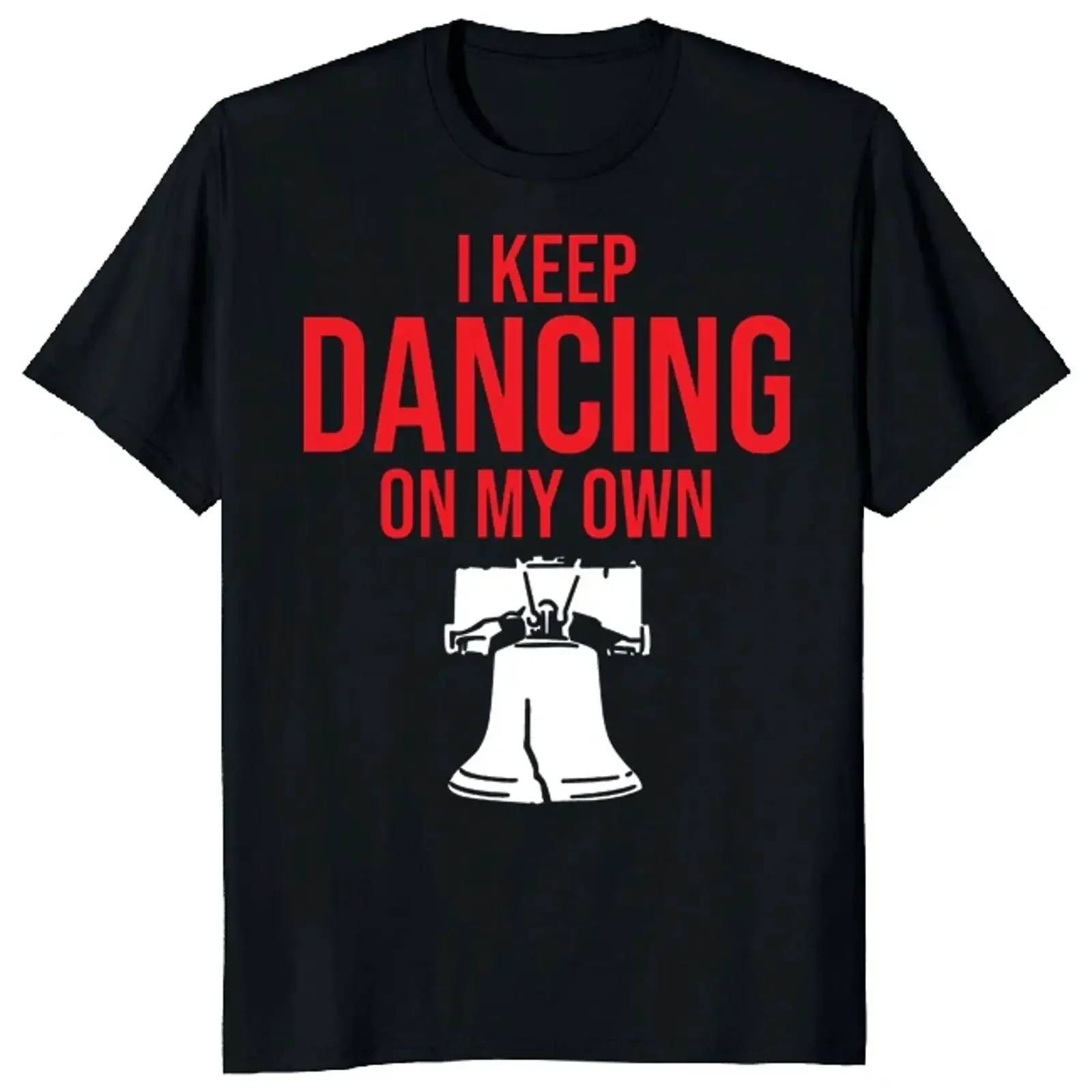 NEW LIMITED I Keep Dancing On My Own Classic Novelty T Shirt M 3XL Fast Shipping vintage Washed graphic Top For Everyday Wear