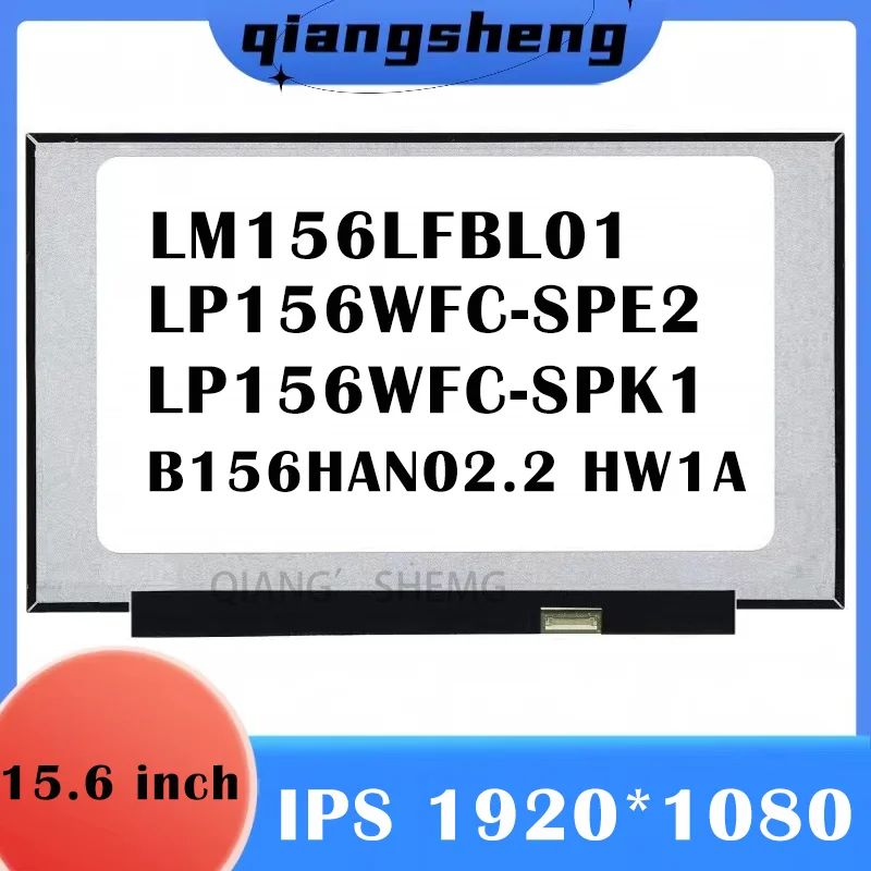 سليم IPS شاشة LCD المحمول ، مصفوفة العرض ، 30 دبابيس ، مصفوفة العرض ، LM156LFBL01 ، B156HAN02.2 ، HW1A ، LP156WFC-SPE2 ، LP156WFC-SPK1 ، FHD ، 1920*1080