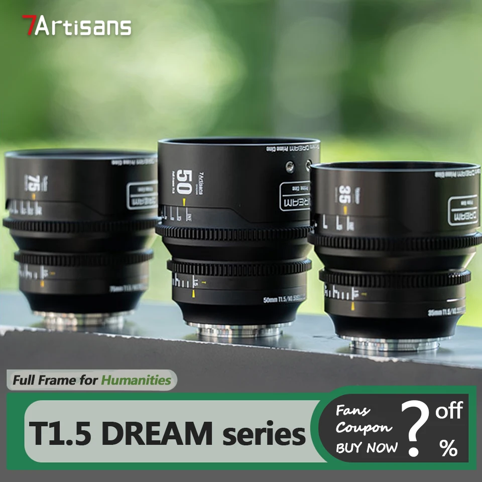 Objetivo 7artisans de 35 mm, 50 mm y 75 mm con montura T1.5 para cámara de cine DREAM de formato completo, ideal para fotografía de humanidades, compatible con Sony E, Nikon Z, Canon RF y montura L