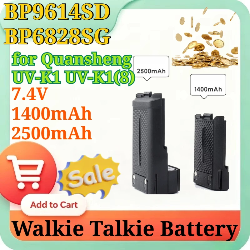 

BP9614SD BP6828SG 7.4V 1400/2500mAh Replacement Battery for Quansheng UV-K1 UV-K1(8) Walkie Talkie Two Way Radio Li-ion Battery