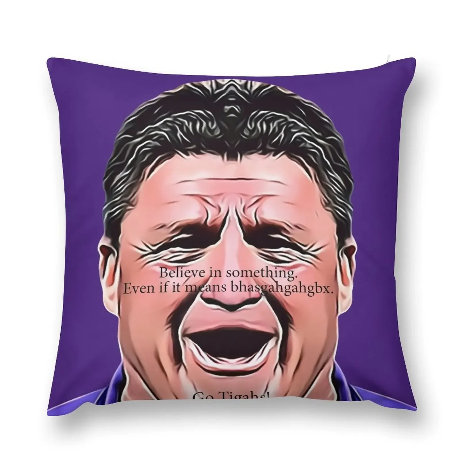 Ed Orgeron - Believe In Something - Purple Throw Pillow Decorative Pillow Covers For Sofa Sofa Cushions Cover pillow