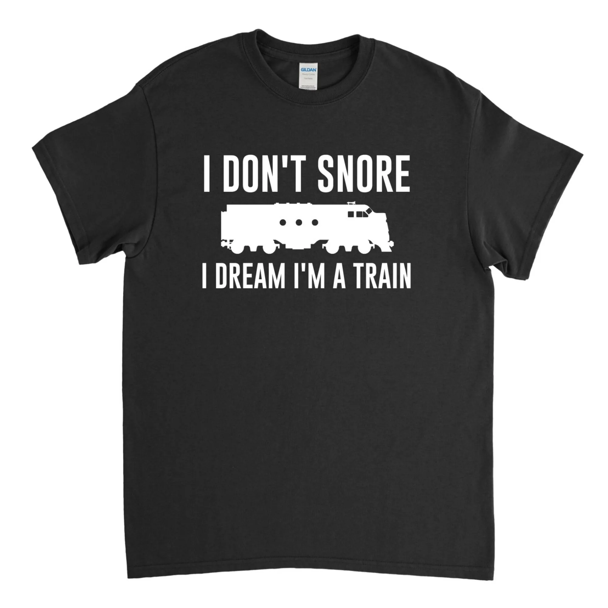 Train Shirt Railroad Fan Railfan I Don't Snore I Dream I'm A Train Model Railroad