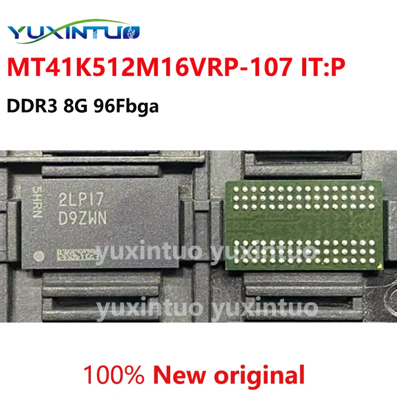 

MT41K512M16VRP-107 IT:P/AIT/AAT/D9ZWN/D9ZWL/D9ZWM/FBGA96 MT41K512M16VRP-107IT:P