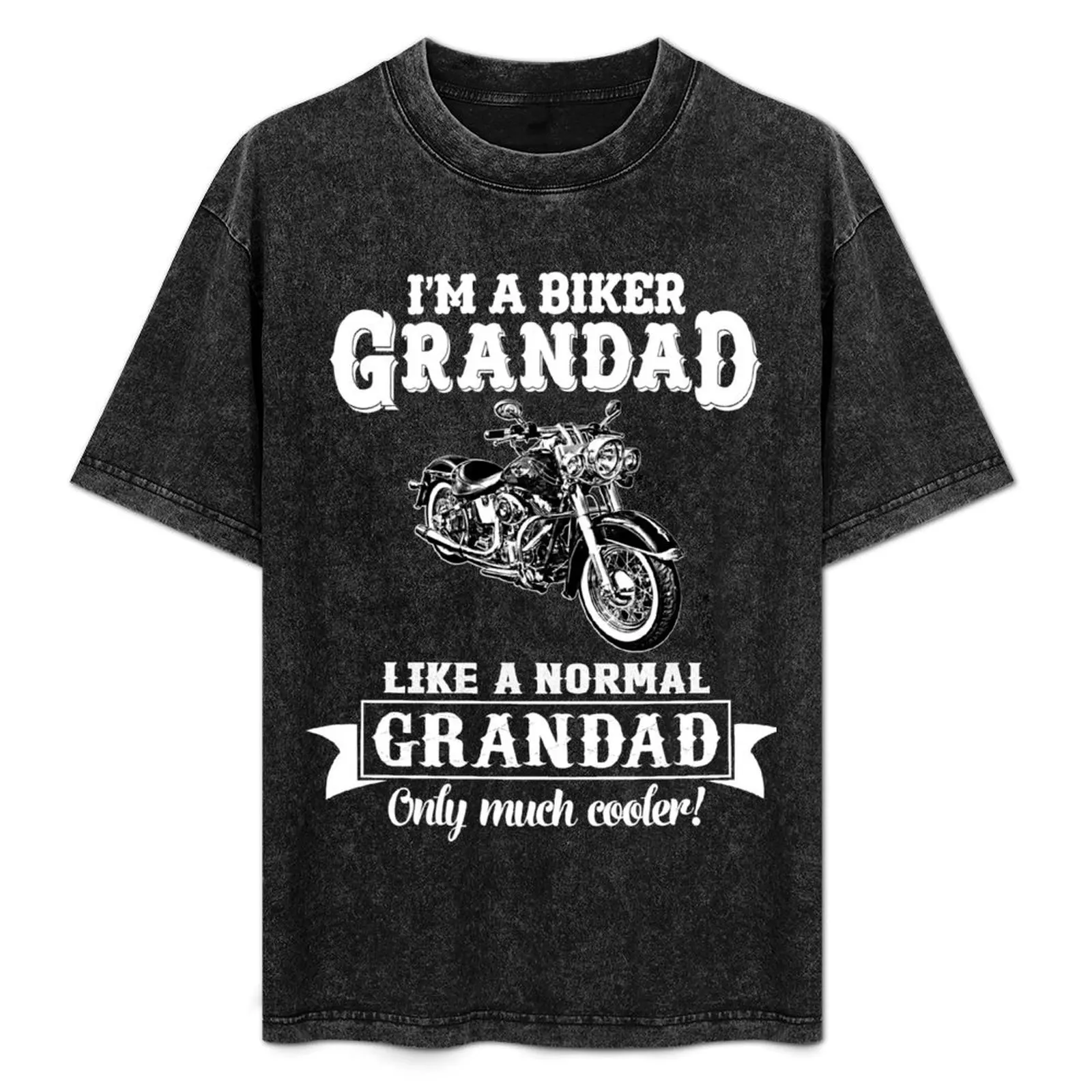 

Biker Grandad , Like normal Grandad , Only Cooler Art . T Shirt Hoodies . T-Shirt Holiday Vacation Tee Shirt