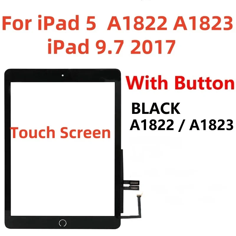 Touch Screen For Apple iPad5 9.7 (2017 Version) 5th Gen A1822 A1823 Touch Screen Panel Digitizer Front Glass Replacement Parts