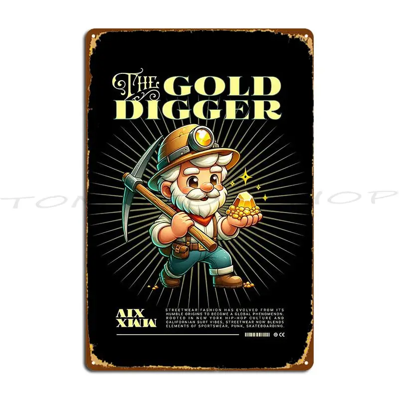 Panning Prospecting Mining Digger Expert Metal Plaque Poster Cinema Bar Cave Plates Garage Personalized  Tin Sign Poster