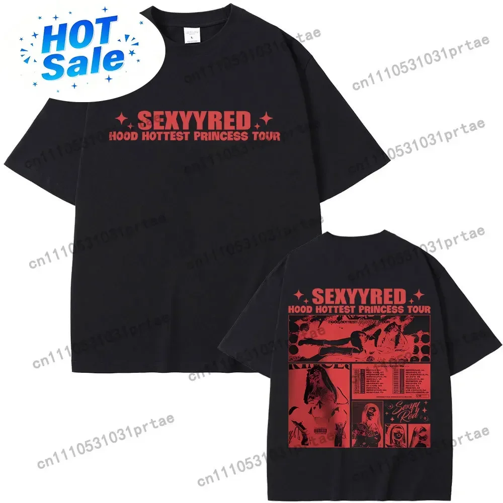 Rapper Sexyy Red Hood Hottest Princess Tour T Shirt Men Women Vintage Hip Hop Oversized Short Sleeve Tshirt Tops Cool Streetwear