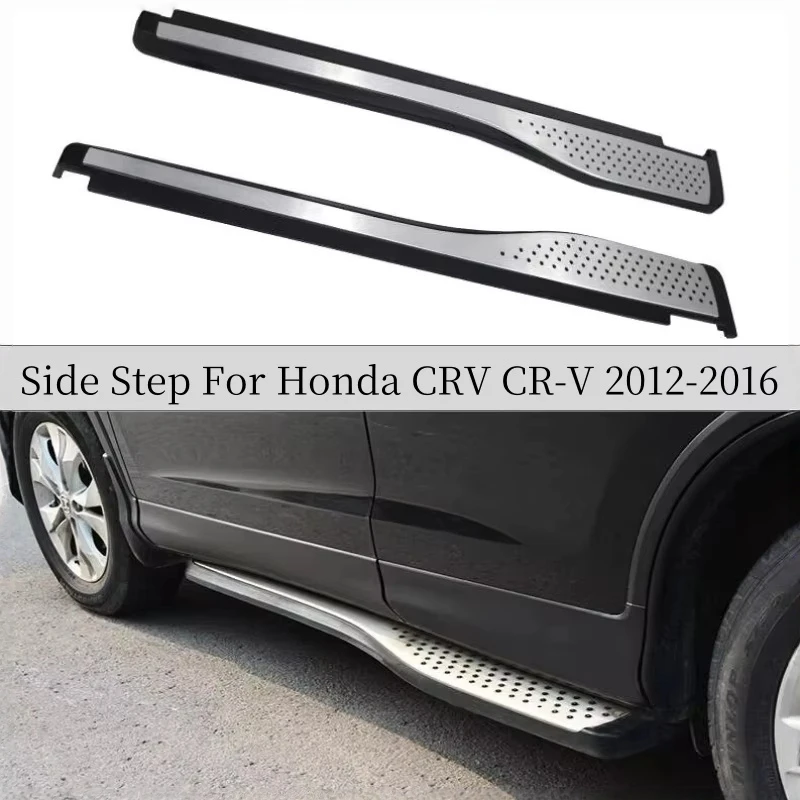Running Board Side Step Bar Pedals For Honda CRV CR-V 2012 2013 2014 2015 2016 High Quality Nerf Bars Refit Auto Accessories