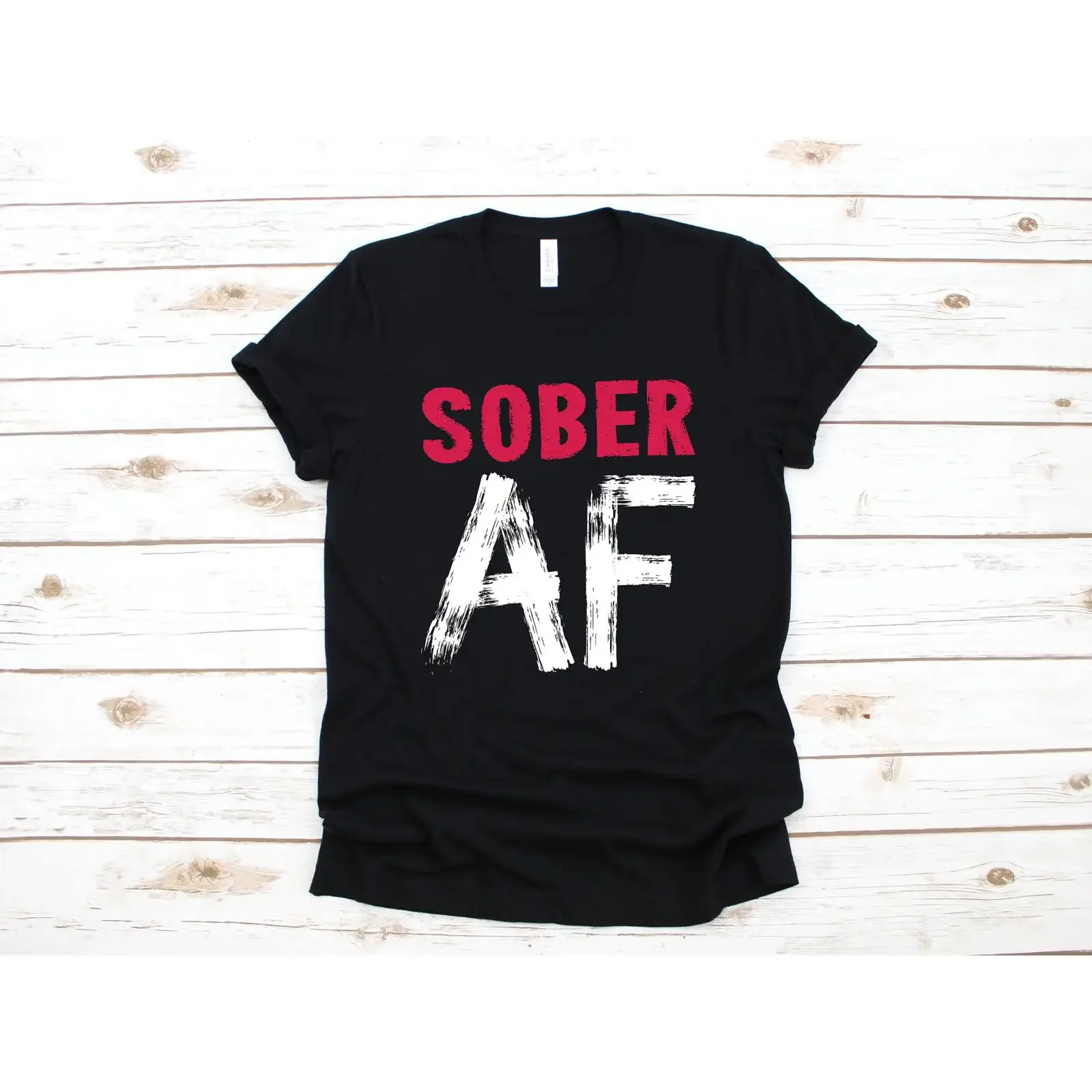Sober AF T Shirt Funny Sobriety AA SweaT Long Sleeve Apparel  vintage Washed graphic fashion Breathable Soft Versatile Unisex