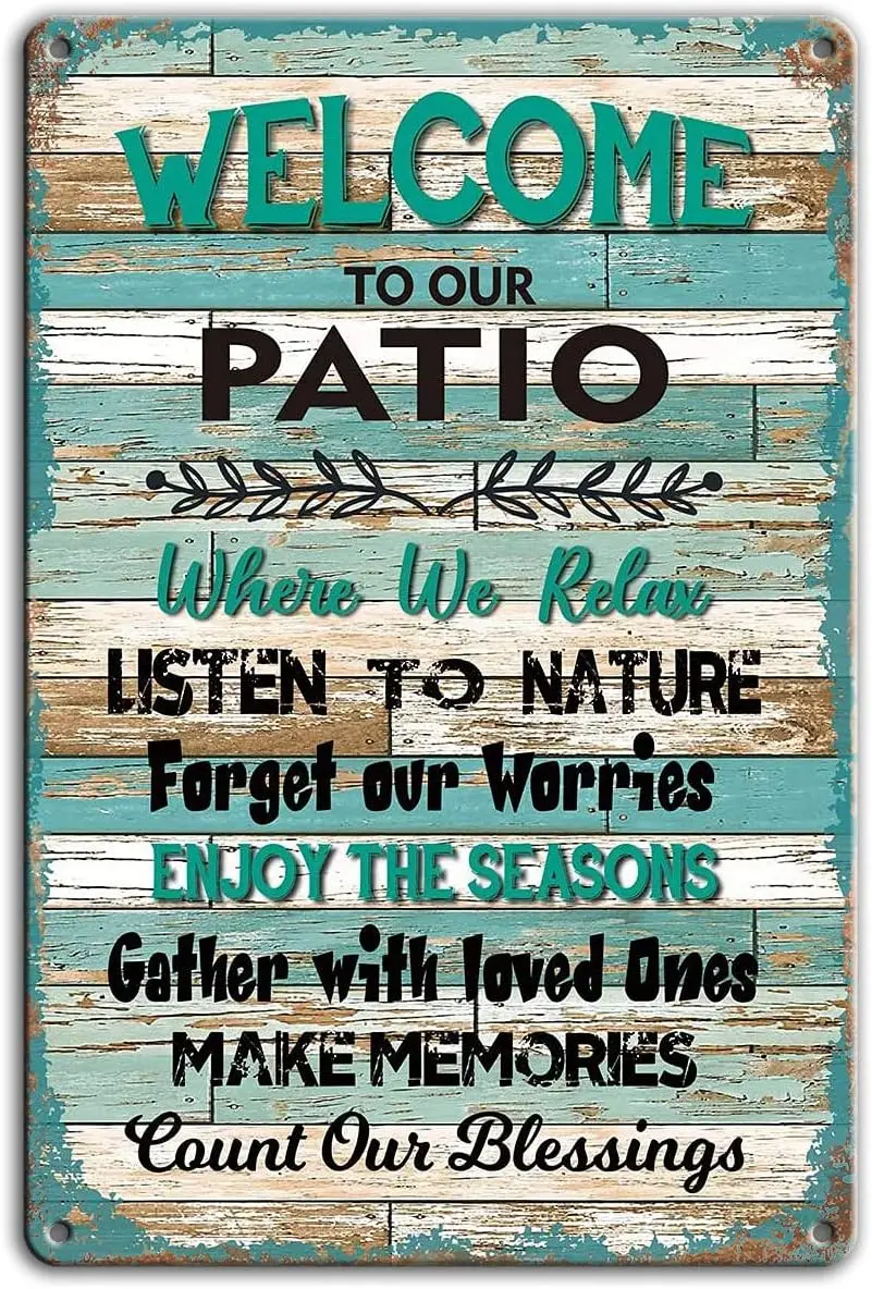 HomDeo Funny Home Wall Decor Vintage Metal Sign Welcome to Our Patio Where We Relax Metal Tin Signs Retro Farmhouse Home Outdoor