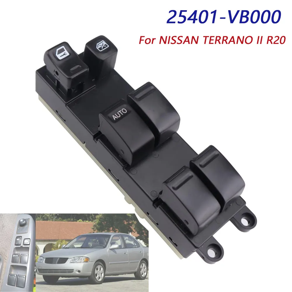 

For NISSAN TERRANO II R20 Left Hand Drive Electric Power Window Switch Lifter Glass Button 25401-VB000 25401VB000
