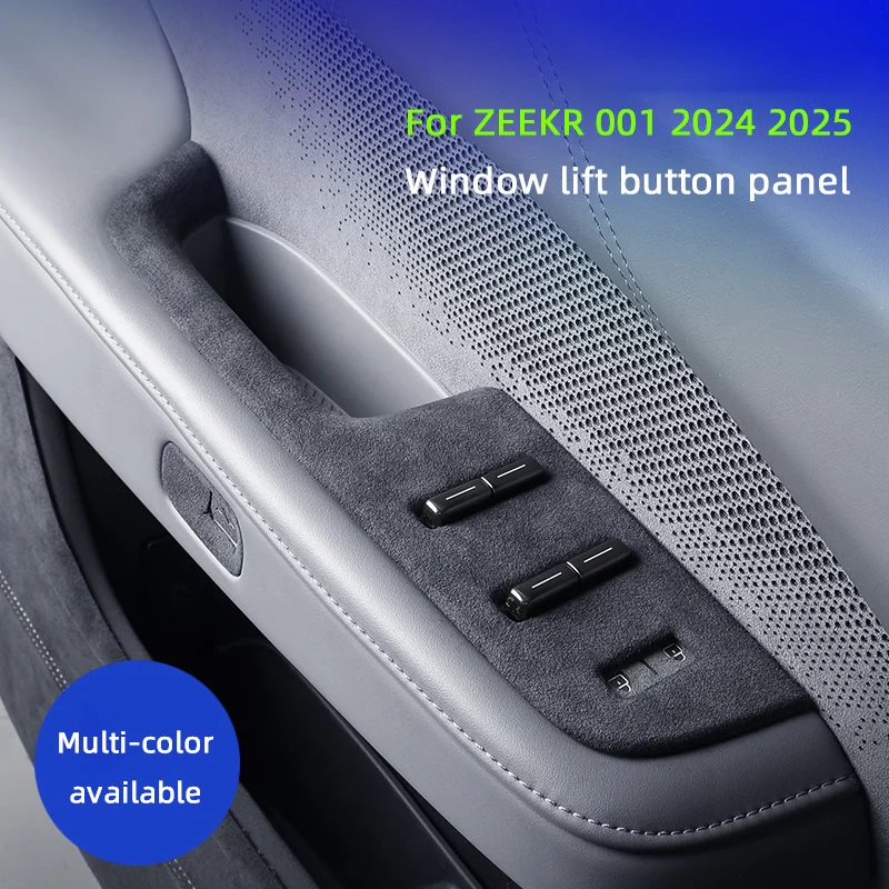 

For ZEEKR 001 2024 2025 A lcantara Suede Overlay On The Glass Lift Panel Trim Car Window Control Panel Frame Car Accessories