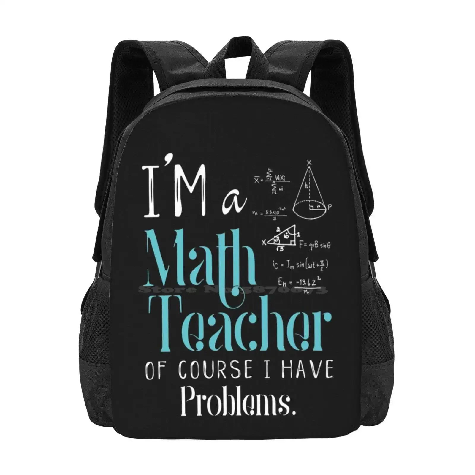 

I Am A Math Teacher Of Course I Have Problems - Funny Math Teacher Gifts - Math Teacher Gift - Algebra Teacher Gifts - Unisex