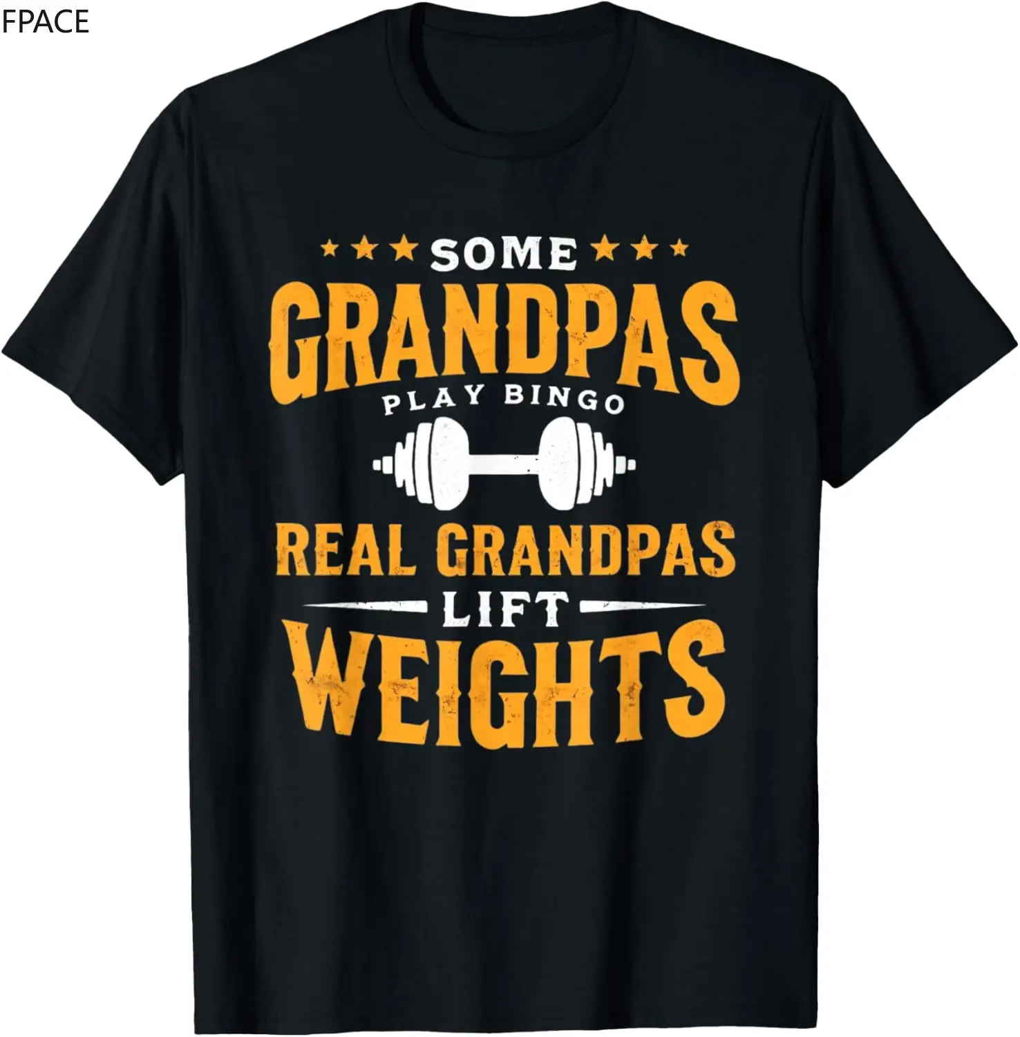 

Some Grandpas Play Bingo Real Grandpas Lift Weights Gym T-Shirt graphic t shirts men clothing streetwear