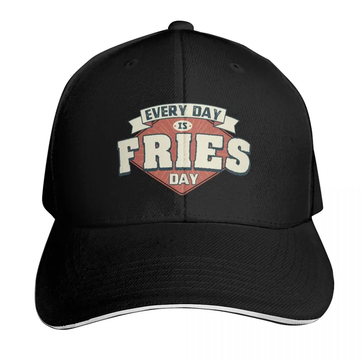 Every day is Fries day - Funny french fries lover quotes Baseball Cap Men Women Casual Summer Sport Sun Cap