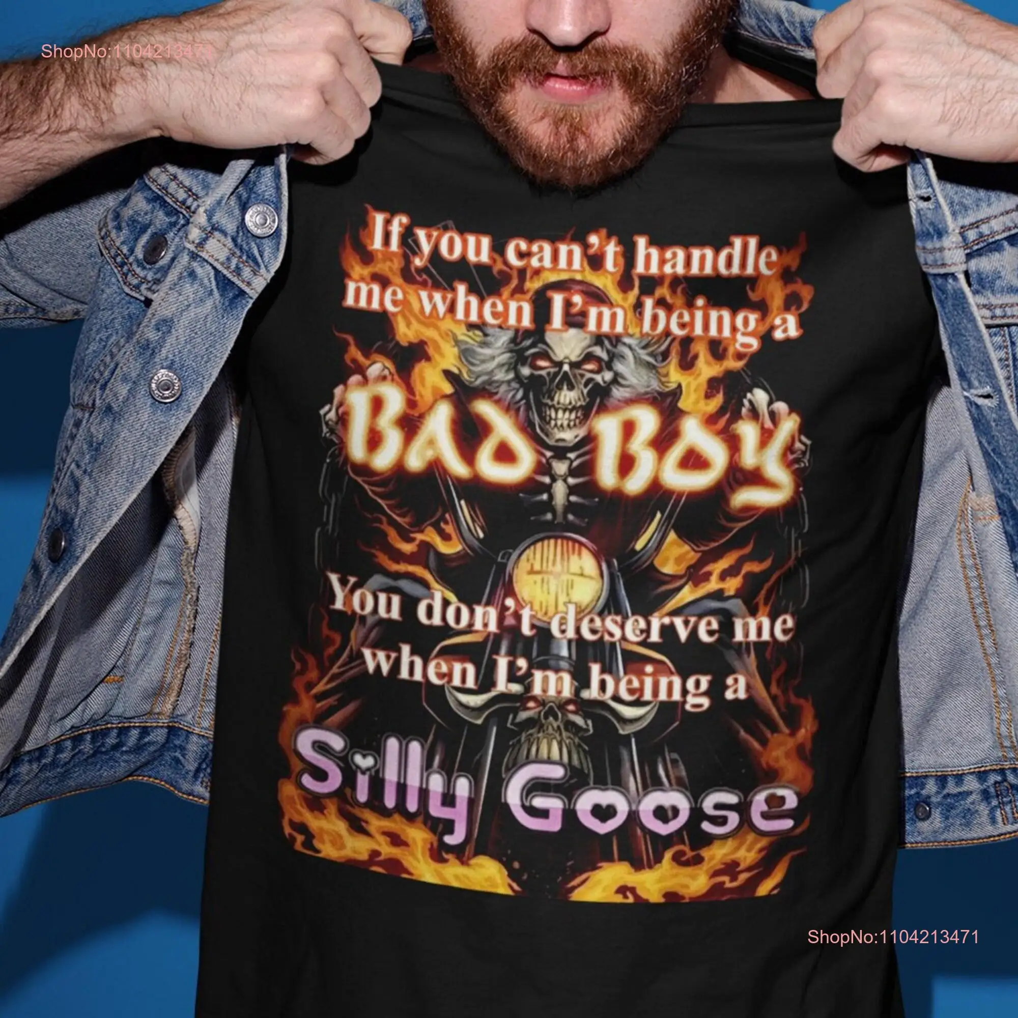 Can't Handle My Bad Boy Don't Deserve Silly Goose T Shirt Hard Skeleton Evil Meme Gag s Parody Dank Gen Z