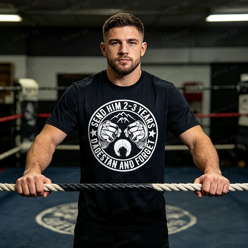 Schick ihn für 2-3 Jahre nach Dagestan und vergiss MMA Wrestling Meme Performance T-Shirt Y2k Minimalistische Grafik Trainingskleidung Neuheit – Detail 3