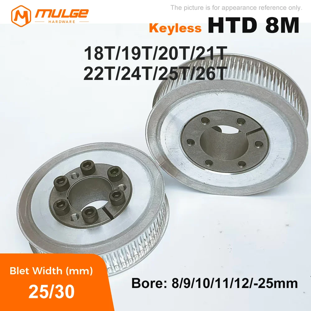 HTD 8M-18T/19T/20T/21T/22T/24T/25T/26Teeth Timing Pulley Keyless Bushing For Belt Width 10/15/20/25mm HTD 8M Pulley Keyless