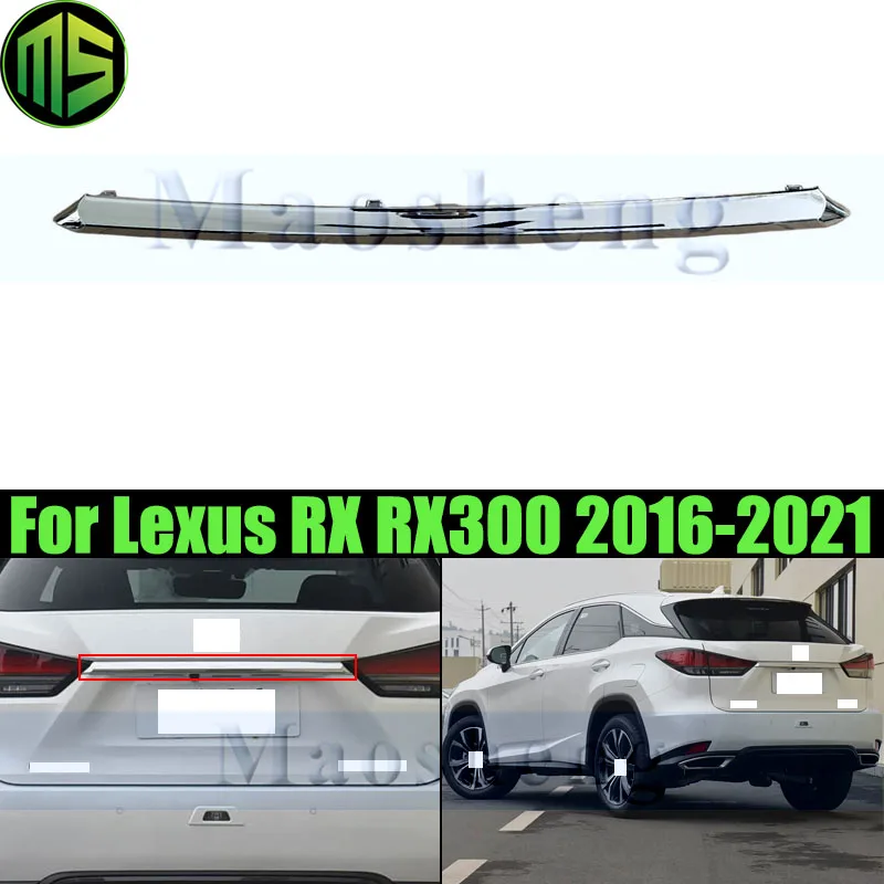 Maosheng Chrome Rear Trunk Lid Trim For LEXUS RX RX300 RX350 RX400H 2016-2021 Trunk Lid Cover Trim Tailgate Trim Panel