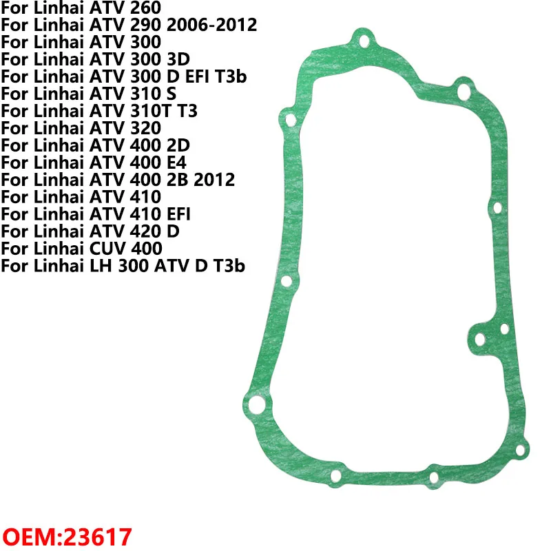 

Engine magneto/clutch gasket For Linhai ATV 260 290 300 310 310T 400 320 410 420 CUV 400 LH 300 D EFI T3b 2B 23617